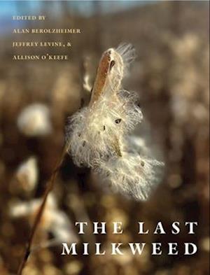 Cover for The Last Milkweed (Paperback Book) (2025)