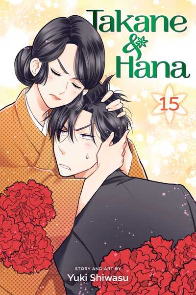 Cover for Yuki Shiwasu · Takane &amp; Hana, Vol. 15 - Takane &amp; Hana (Paperback Bog) (2020)