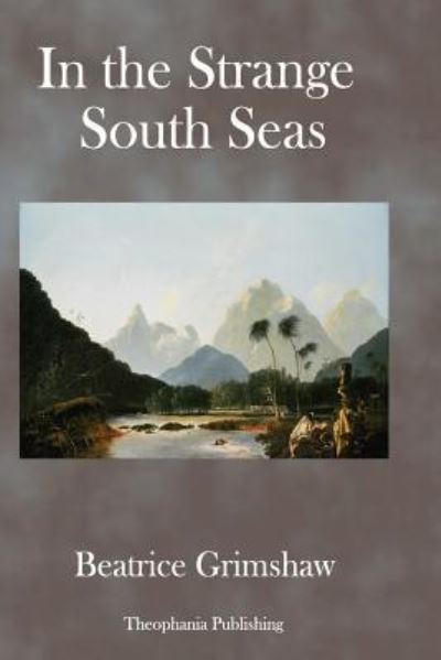 Cover for Beatrice Grimshaw · In the Strange South Seas (Paperback Book) (2017)