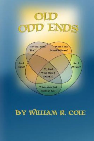 Master of the Music William Cole · Old Odd Ends (Paperback Book) (2017)