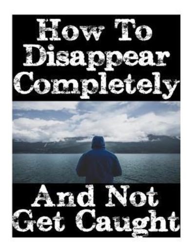Cover for Survival Nick · How To Disappear Completely and Not Get Caught (Paperback Book) (2017)