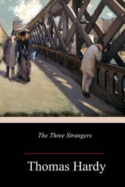 Cover for Thomas Hardy · The Three Strangers (Paperback Book) (2018)