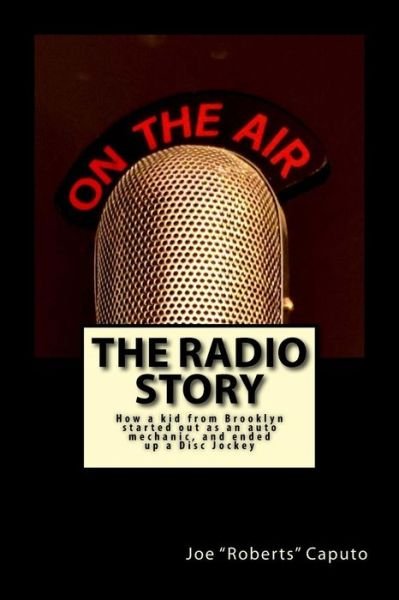Cover for Joe Roberts · The Radio Story (Paperback Bog) (2018)