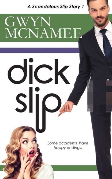 Cover for Gwyn Mcnamee · Dickslip (Paperback Bog) (2018)