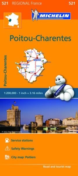 Poitou-Charentes - Michelin Regional Map 521: Map - Michelin - Livres - Michelin Editions des Voyages - 9782067209251 - 7 mars 2016