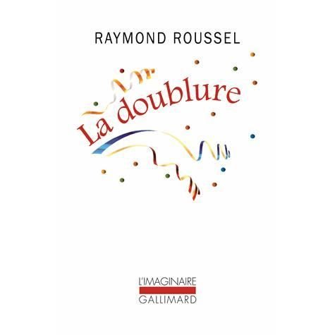 Cover for Raymond Roussel · La doublure (Pocketbok) (2013)