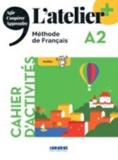 Cover for L'atelier +: Cahier d'activites A2 + didierfle.app (Paperback Book) (2022)