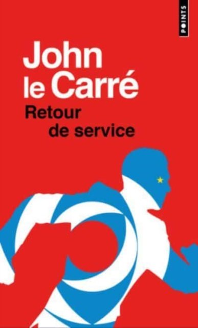 Cover for John Le Carre · Retour de service (Pocketbok) (2021)