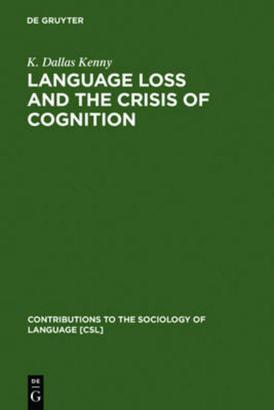 Cover for K.D. Kenny · Language Loss and the Crisis (Book) (1996)