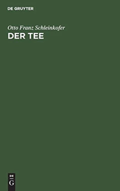 Cover for Otto Franz Schleinkofer · Tee Mit 33 Bildwiedergaben auf 17 Kunstdrucktaf. , Tab. U. E. Kt (Book) (1956)