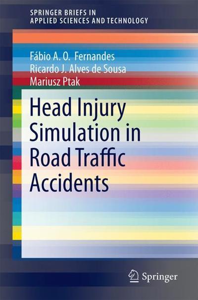 Cover for Fernandes · Head Injury Simulation in Road Traffic Accidents (Book) [1st ed. 2018 edition] (2018)