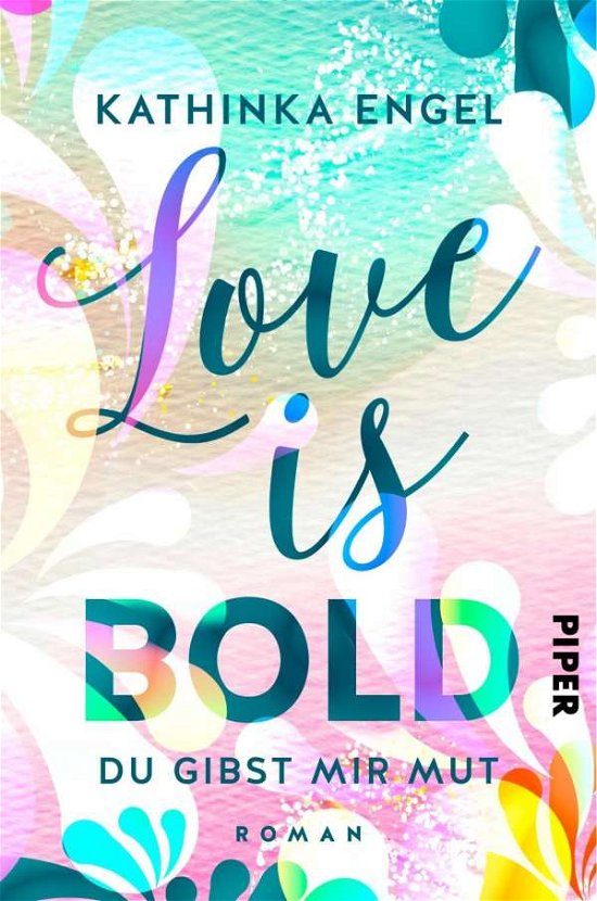 Cover for Engel · Love Is Bold - Du gibst mir Mut (Buch)