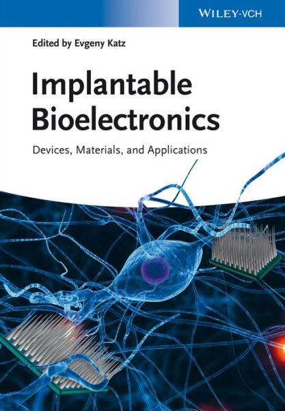 Cover for E Katz · Implantable Bioelectronics (Hardcover Book) (2014)