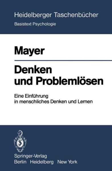 Cover for R.E. Mayer · Denken und Problemlosen - Heidelberger Taschenbucher (Paperback Book) [German edition] (1979)