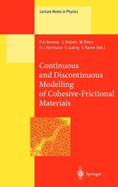 Cover for P a Vermeer · Continuous and Discontinuous Modelling of Cohesive-Frictional Materials - Lecture Notes in Physics (Hardcover Book) [2001 edition] (2001)