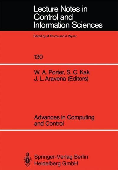 William a Porter · Advances in Computing and Control - Lecture Notes in Control and Information Sciences (Taschenbuch) (1989)