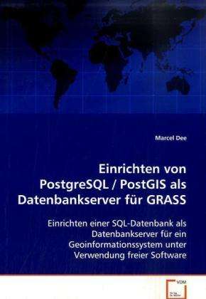 Cover for Dee · Einrichten von PostgreSQL / PostGIS (Book)