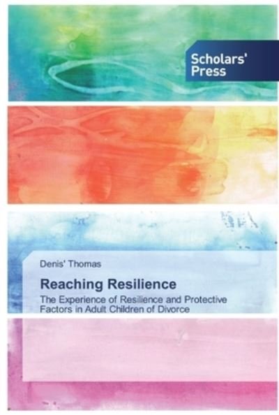 Reaching Resilience - Thomas - Bücher -  - 9783639700251 - 11. Mai 2020