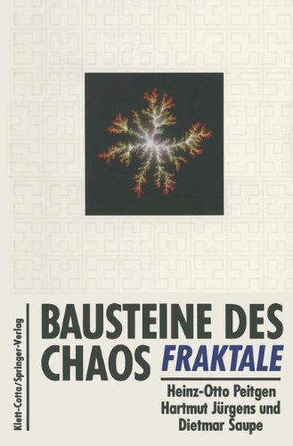 Bausteine Des Chaos Fraktale - Heinz-Otto Peitgen - Books - Springer-Verlag Berlin and Heidelberg Gm - 9783642935251 - January 7, 2012