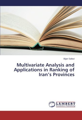 Cover for Bijan Safavi · Multivariate Analysis and Applications in Ranking of Iran's Provinces (Taschenbuch) (2014)
