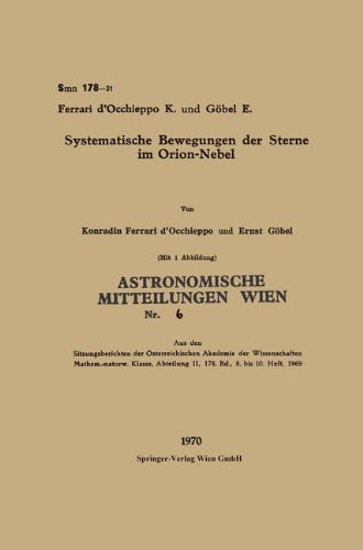 Cover for Konradin Ferrari D'Occhieppo · Systematische Bewegungen Der Sterne Im Orion-Nebel - Sitzungsberichte Der Heidelberger Akademie Der Wissenschafte (Taschenbuch) [1970 edition] (1970)