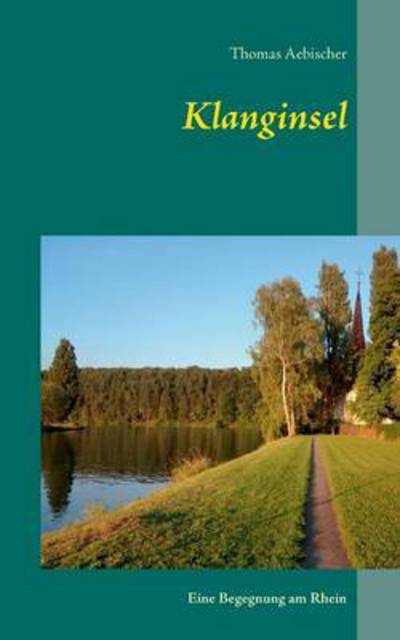 Cover for Thomas Aebischer · Klanginsel (Paperback Book) (2015)