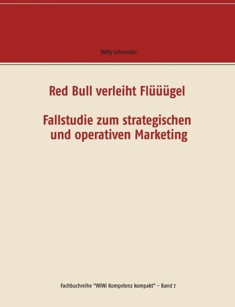 Cover for Schneider · Red Bull verleiht Flüüügel - (Book) (2017)