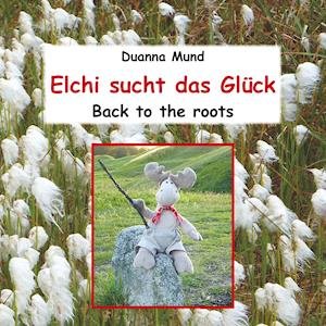 Cover for Mund · Elchi sucht das Glück (Book)