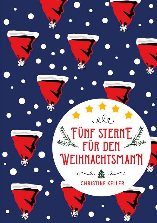 Cover for Keller · Fünf Sterne für den Weihnachtsma (Buch) (2020)