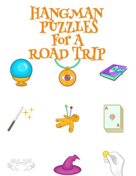 Cover for Boo Spooky · Hangman Puzzles For A Road Trip (Paperback Book) (2019)