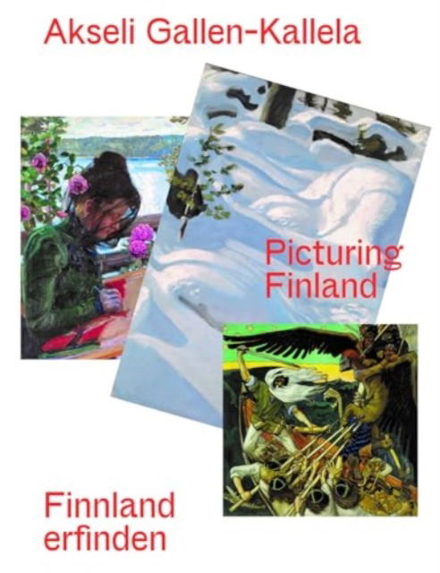 Cover for Akseli Gallen-Kallela (Bilingual edition): Finnland erfinden/ Picturing Finland (Hardcover Book) (2025)