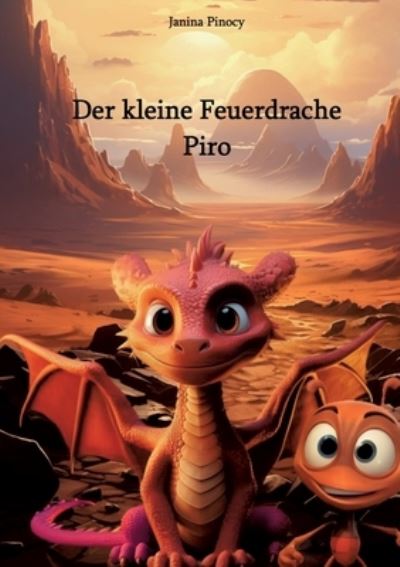 Cover for Janina Pinocy · Der kleine Feuerdrache Piro (Book) (2023)