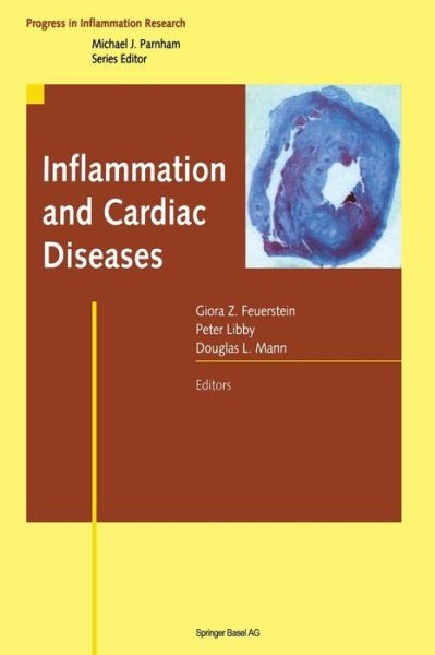 Cover for Peter Libby · Inflammation and Cardiac Diseases - Progress in Inflammation Research (Hardcover Book) [2003 edition] (2003)