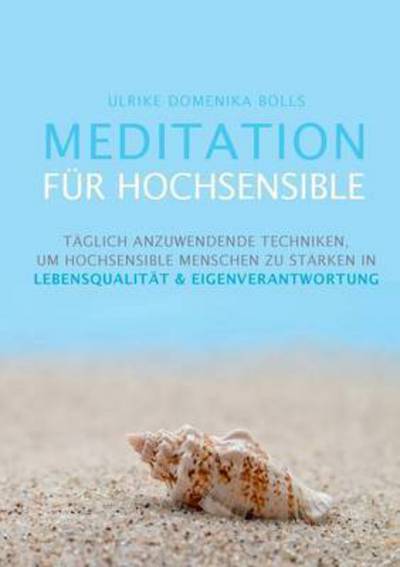 Cover for Bolls · Meditation für Hochsensible (Book) (2016)