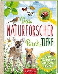 Das Naturforscher-Buch Tiere - Eich - Libros -  - 9783845831251 - 