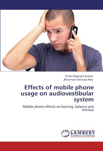 Cover for Bheemani Srinivasa Rao · Effects of Mobile Phone Usage on Audiovestibular System: Mobile Phone Effects on Hearing, Balance and Tinnitus (Taschenbuch) (2012)