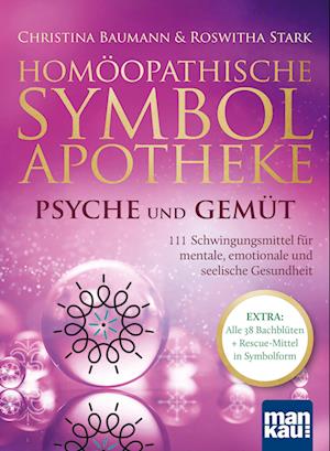 Cover for Christina Baumann · Homöopathische Symbolapotheke – Psyche und Gemüt (Book) (2024)