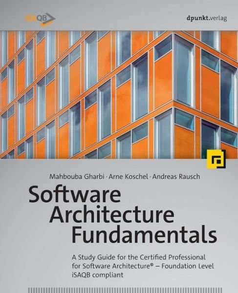 Cover for Gharbi · Software Architecture Fundamenta (Book) (2019)