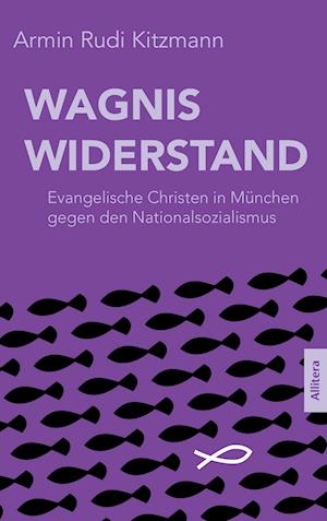 Cover for Armin Rudi Kitzmann · Wagnis Widerstand (Paperback Book) (2016)