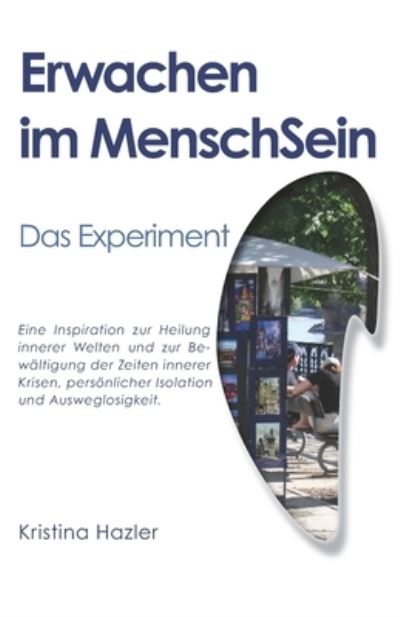 Cover for Kristina Hazler · Erwachen im MenschSein (Pocketbok) (2021)