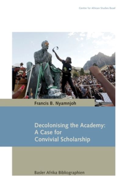 Cover for B. Nyamnjoh · Decolonising the Academy (Book) (2020)