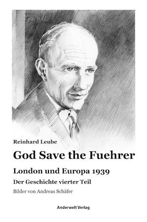 Cover for Reinhard Leube · God Save the Fuehrer (Hardcover Book) (2020)