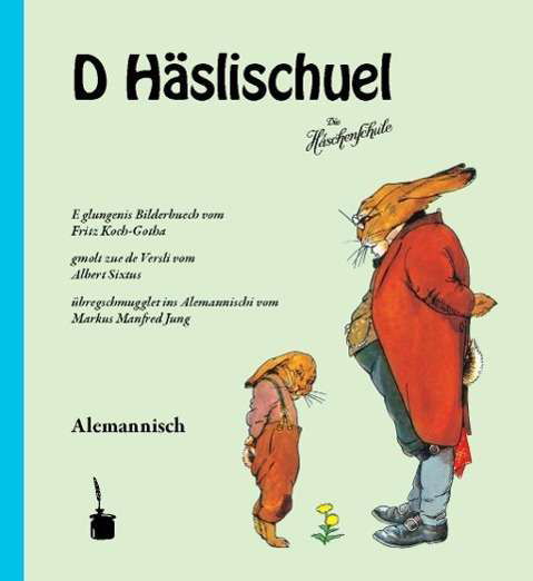 Sixtus:d'hÃ¤slischuel (hÃ¤schenschule) - Albert Sixtus - Books -  - 9783943052251 - 