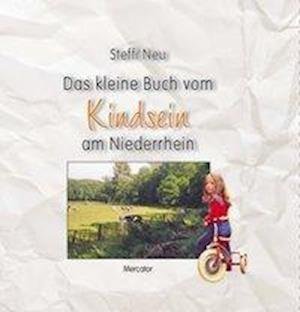 Cover for Neu · Das kleine Buch vom Kindsein am Nie (Bog)