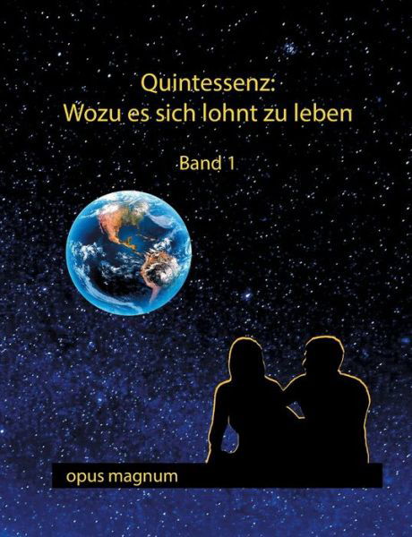 Cover for Anette Muller · Quintessenz: Wofur es sich lohnt zu leben: Psycholog*innen und Therapeut*nnen ziehen Bilanz (Paperback Bog) (2020)