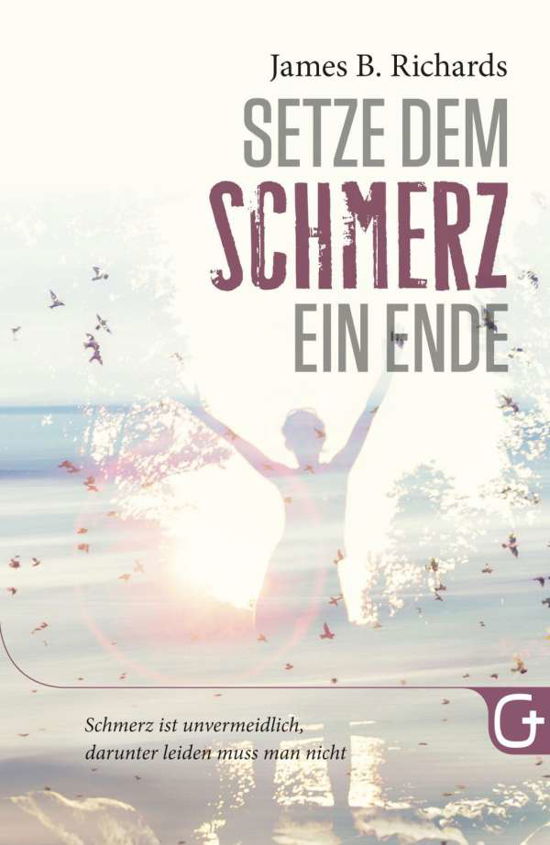 Cover for Richards · Setze dem Schmerz ein Ende (Book)