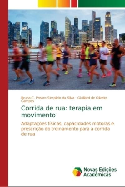 Cover for Silva · Corrida de rua: terapia em movime (Bok) (2018)