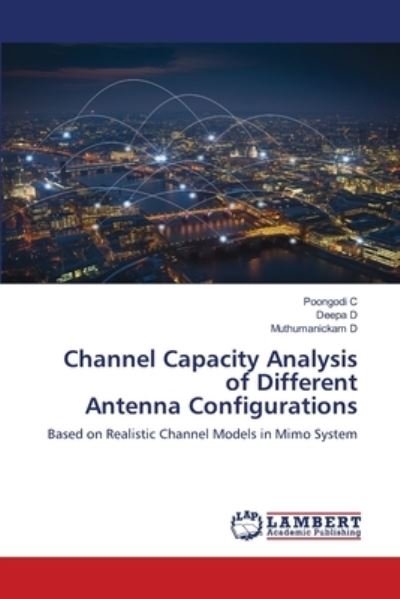 Channel Capacity Analysis of Differen - C - Annen -  - 9786203304251 - 15. januar 2021