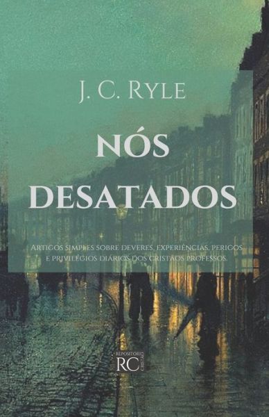 Cover for Amazon Digital Services LLC - KDP Print US · Nós Desatados (Paperback Book) (2022)