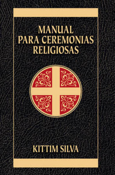 Cover for Kittim Silva-Bermudez · Manual Para Ceremonias Religiosas (Paperback Book) [Spanish edition] (2008)